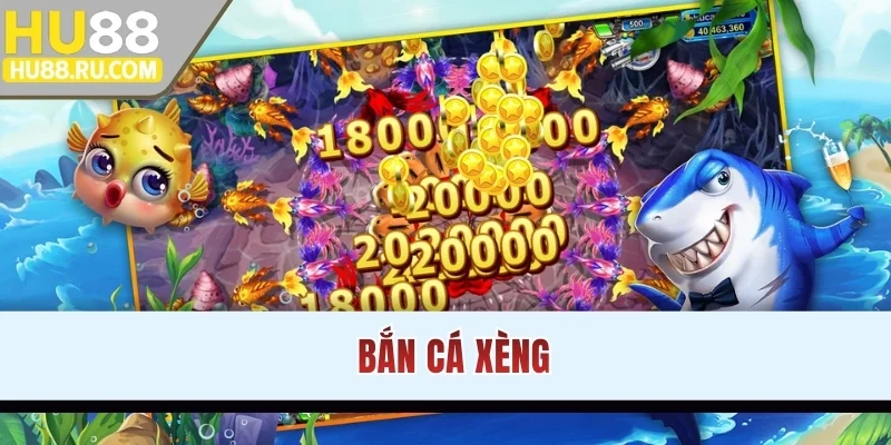 Bắn Cá Xèng - Chiến Thuật & Phân Tích Chuyên Sâu