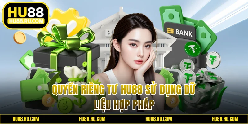 Quyền riêng tư quy định sử dụng dữ liệu hợp pháp